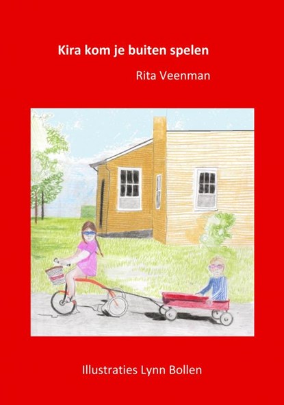 Kira kom je buiten spelen, Rita Veenman - Gebonden - 9789403765181