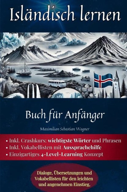 Isländisch lernen, Maximilian Sebastian Wagner - Paperback - 9789403768311