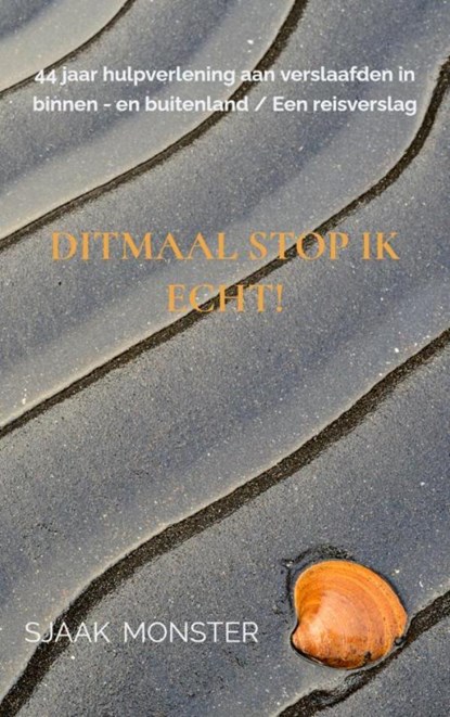 Ditmaal stop ik ECHT!, Sjaak Monster - Paperback - 9789403769639