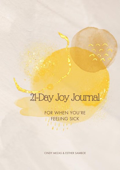 21-Day Joy Journal, Cindy Mezas Esther Samboe - Paperback - 9789403772189