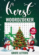 Woordzoeker Kerst - Grote Letters, 75 Puzzels Incl. Oplossingen - Woordzoeker Specialist - 9789403773353