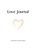 Love Journal, Cindy Mezas Esther Samboe - Paperback - 9789403775524