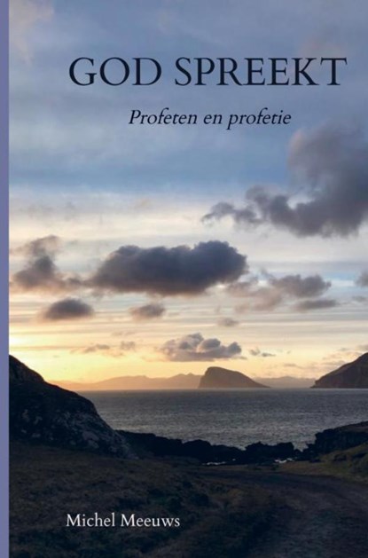 God spreekt, Michel Meeuws - Paperback - 9789403777764