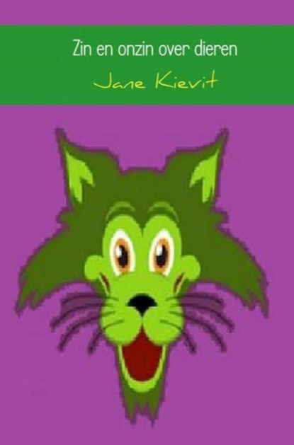 Zin en onzin over dieren, Jane Kievit - Paperback - 9789403780276