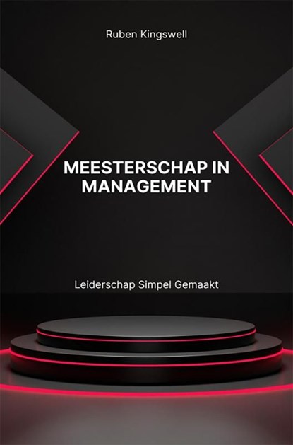 Meesterschap in Management, Ruben Kingswell - Ebook - 9789403780306