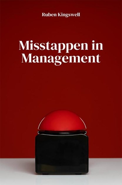 Misstappen in Management, Ruben Kingswell - Ebook - 9789403780511