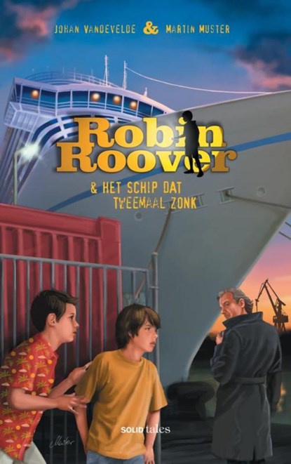 Robin Roover en het schip dat tweemaal zonk, Johan Vandevelde - Paperback - 9789403781082