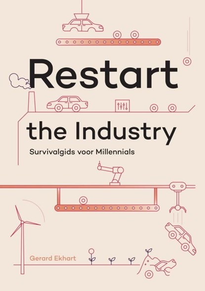 Restart the Industry, Gerard Ekhart - Ebook - 9789403781594