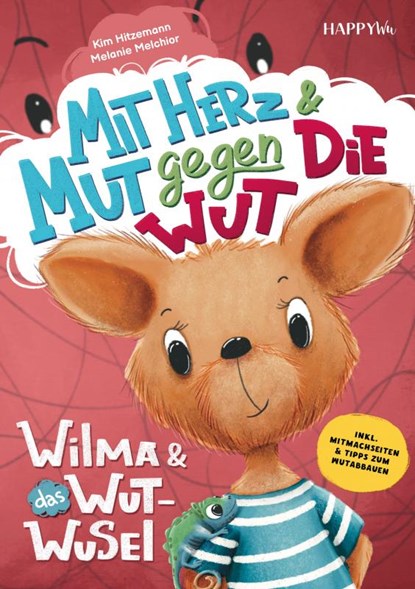 Wilma und das WUT-WUSEL - Mit Herz und Mut gegen die Wut, Kim Hitzemann - Paperback - 9789403783871