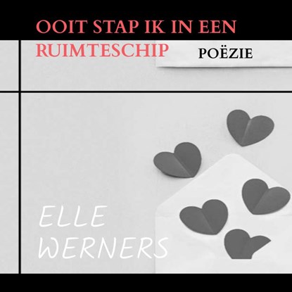 OOIT STAP IK IN EEN RUIMTESCHIP, Elle Werners - Paperback - 9789403786926