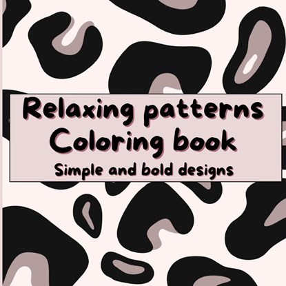 Relaxing Patterns coloring book, Sisi Belle - Paperback - 9789403789361