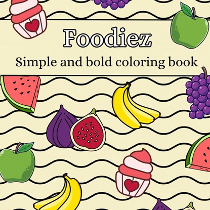Foodiez coloring book, Sisi Belle - Paperback - 9789403790169