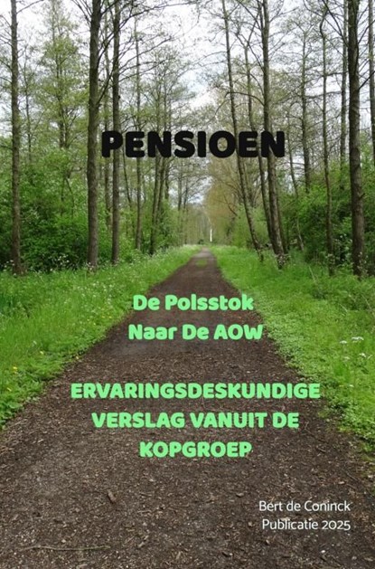 Pensioen, Bert De Coninck - Ebook - 9789403792774