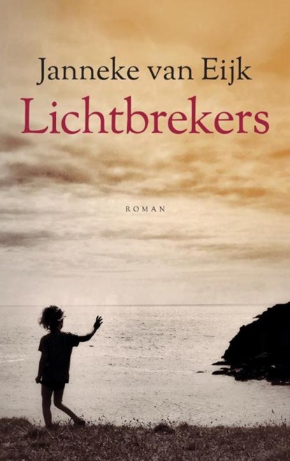 Lichtbrekers, Janneke Van Eijk - Paperback - 9789403796130