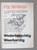 Wederborschtig Weerbarstig, ELLE WERNERS - Paperback - 9789403796178