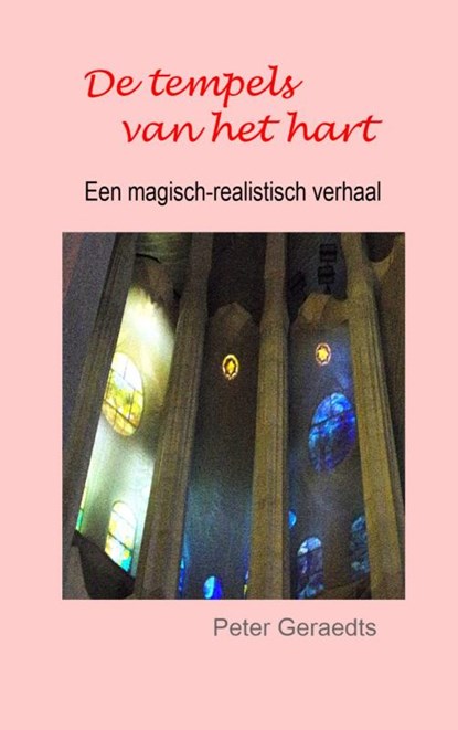 De tempels van het hart, Peter Geraedts - Paperback - 9789403798486