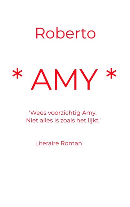 Amy, Rob de Looze - Paperback - 9789403799117