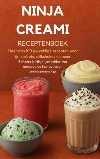 Ninja Creami Receptenboek, Sanne Bakker - Ebook - 9789403800554