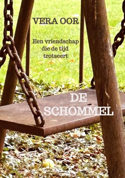De Schommel, Vera Oor - Paperback - 9789403803012