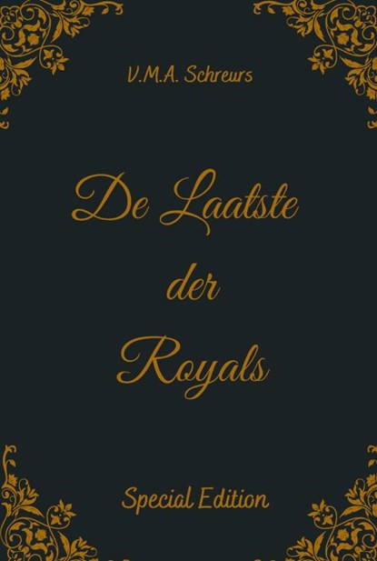 De Laatste der Royals, V.M.A. Schreurs - Gebonden - 9789403804552