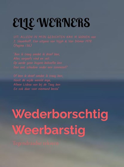 Wederborschtig Weerbarstig, ELLE WERNERS - Paperback - 9789403805733