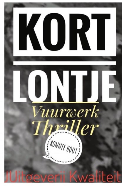 Kort Lontje, Ronnie Hout - Paperback - 9789403806235