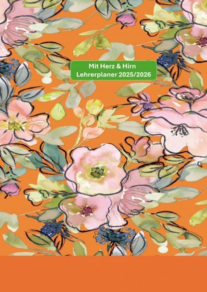 Mit Herz & Hirn – Lehrerplaner 2025/2026, Madame Gelato - Paperback - 9789403807669