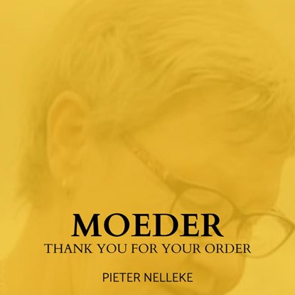 MOEDER, Pieter Nelleke - Paperback - 9789403811697