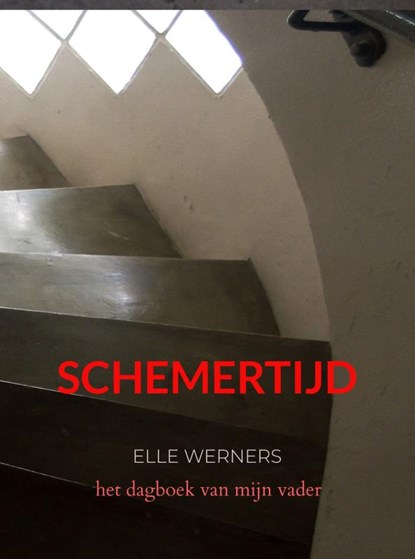 SCHEMERTIJD, ELLE WERNERS - Paperback - 9789403812212