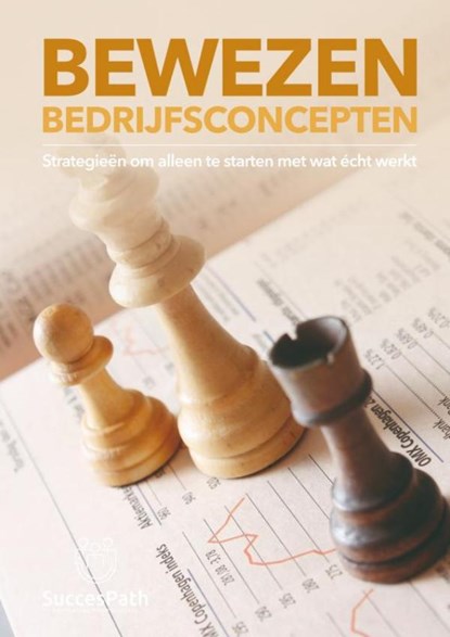 Bewezen Bedrijfsconcepten, Andy De Bondt - Paperback - 9789403812861