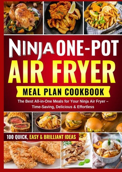 NINJA ONE POT AIR FRYER MEAL PLAN COOKBOOK, Frida Kochlust - Paperback - 9789403813967