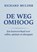 DE WEG OMHOOG, Richard Mulder - Paperback - 9789403816944