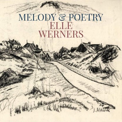 MELODY & POETRY, ELLE WERNERS - Paperback - 9789403819389