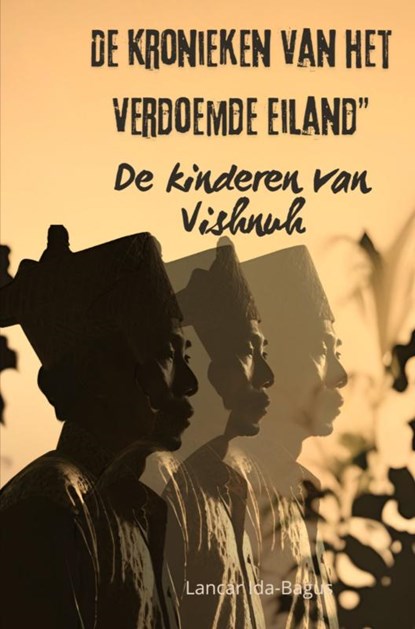 De kronieken van het verdoemde eiland, Lancar Ida-Bagus - Gebonden - 9789403822471