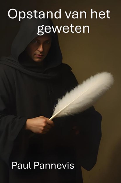 Opstand van het geweten, Paul Pannevis - Paperback - 9789403823904