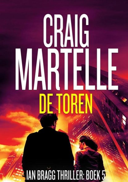 De Toren, Craig Martelle - Paperback - 9789403823935