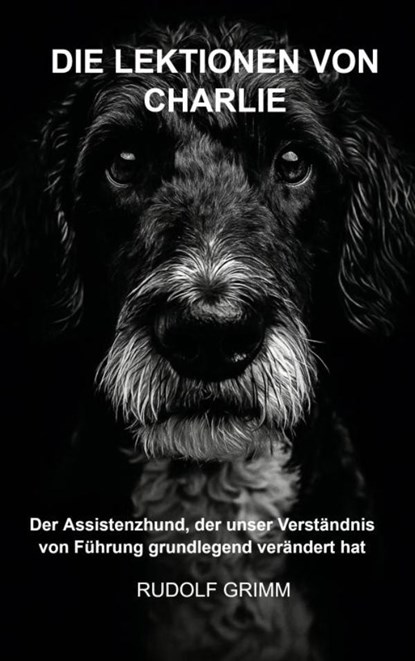 Die Lektionen von Charlie, Rudolf Grimm - Paperback - 9789403824178
