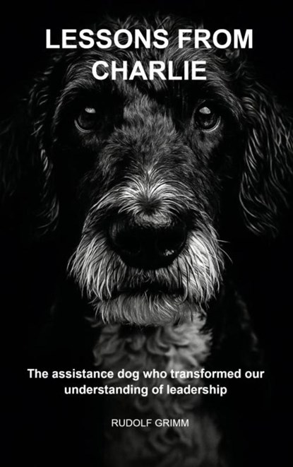Lessons from Charlie, Rudolf Grimm - Paperback - 9789403824185