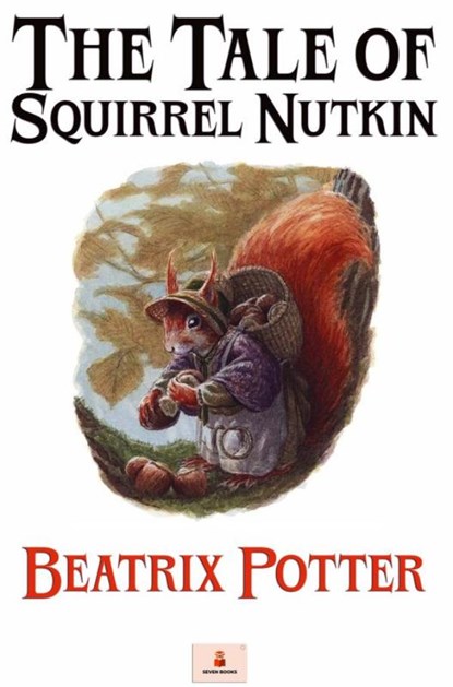 The Tale of Squirrel Nutkin, Beatrix Potter - Paperback - 9789403824994