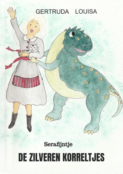 De Zilveren Korreltjes, Gertruda Louisa - Paperback - 9789403825403