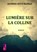 Lumière sur la colline, Jasmine Soto Ngbele - Paperback - 9789403826103