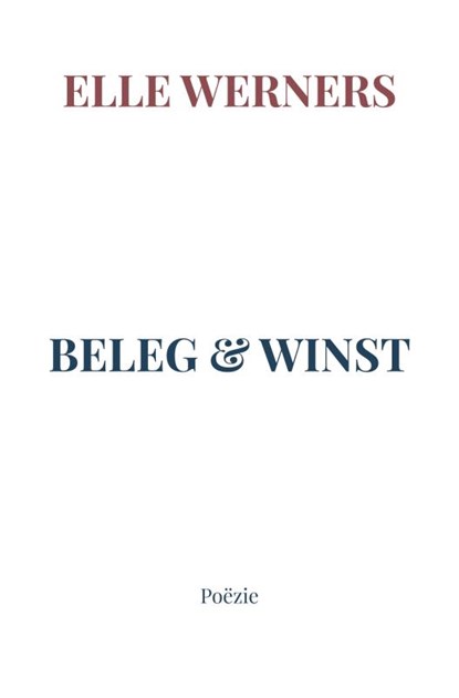 BELEG & WINST, ELLE WERNERS - Paperback - 9789403826387