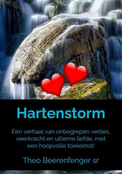 Hartenstorm, Theo Beerenfenger sr - Paperback - 9789403826899