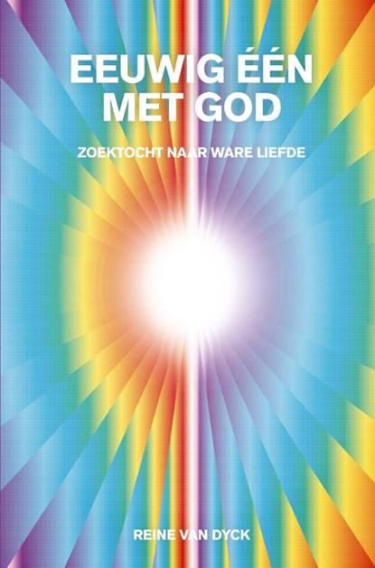 EEUWIG EEN MET GOD, Reine Van Dyck - Paperback - 9789403827711