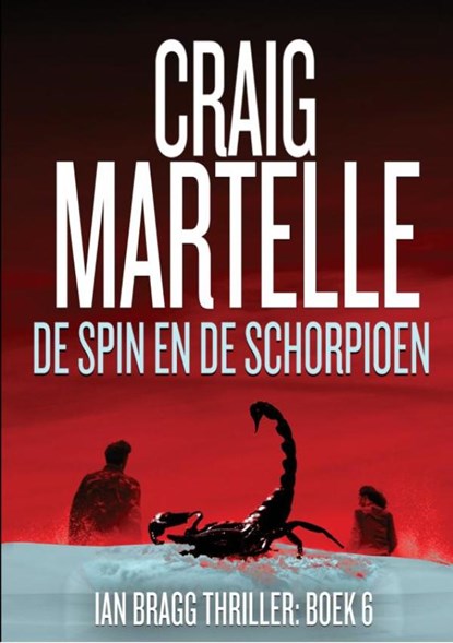 De spin en de schorpioen, Craig Martelle - Paperback - 9789403827865