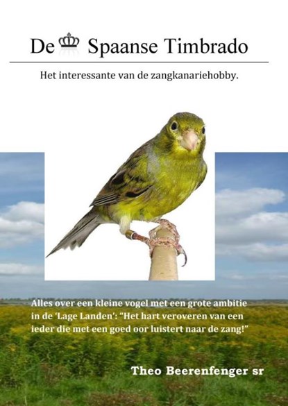De Spaanse Timbrado, Theo Beerenfenger sr - Paperback - 9789403828039