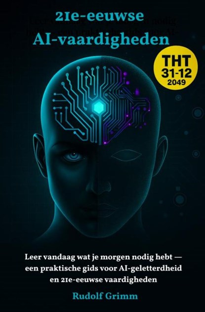 21e-eeuwse AI-vaardigheden, Rudolf Grimm - Paperback - 9789403835600