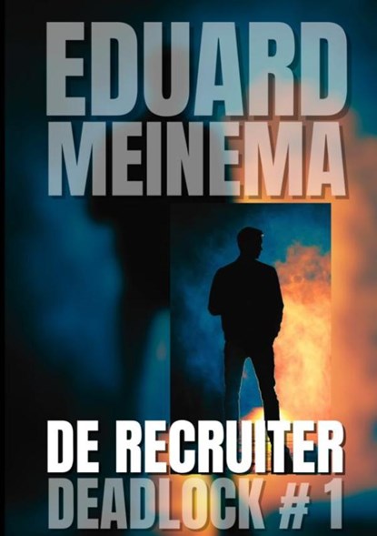 De Recruiter, Eduard Meinema - Paperback - 9789403836072