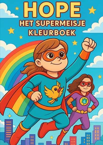 Hope, het supermeisje, silke H. - Paperback - 9789403840604
