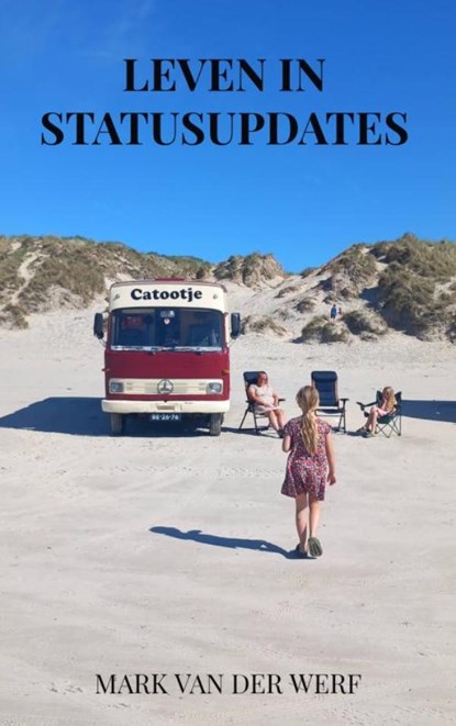Leven in statusupdates, Mark Van der Werf - Ebook - 9789403840949
